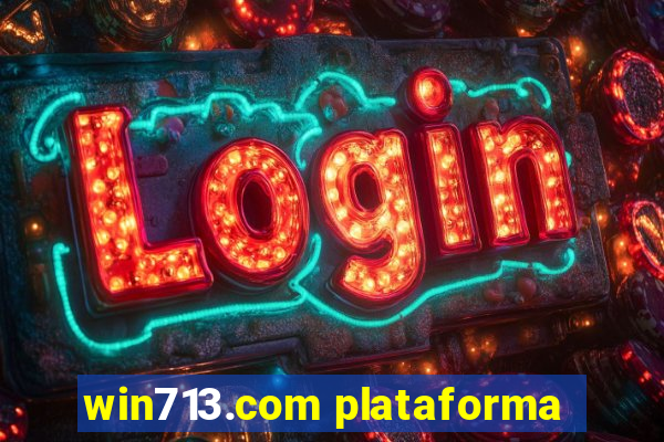 win713.com plataforma